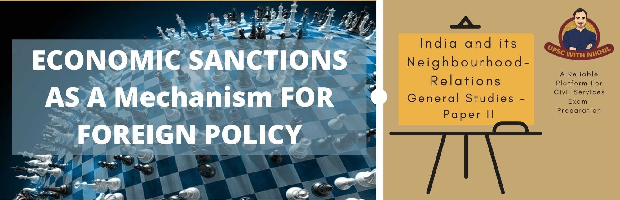 Economic Sanctions As A Mechanism For Foreign Policy