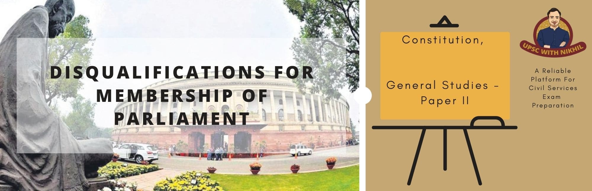 Disqualifications For Membership of Parliament
