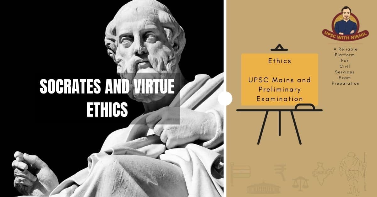 Socrates And Virtue Ethics