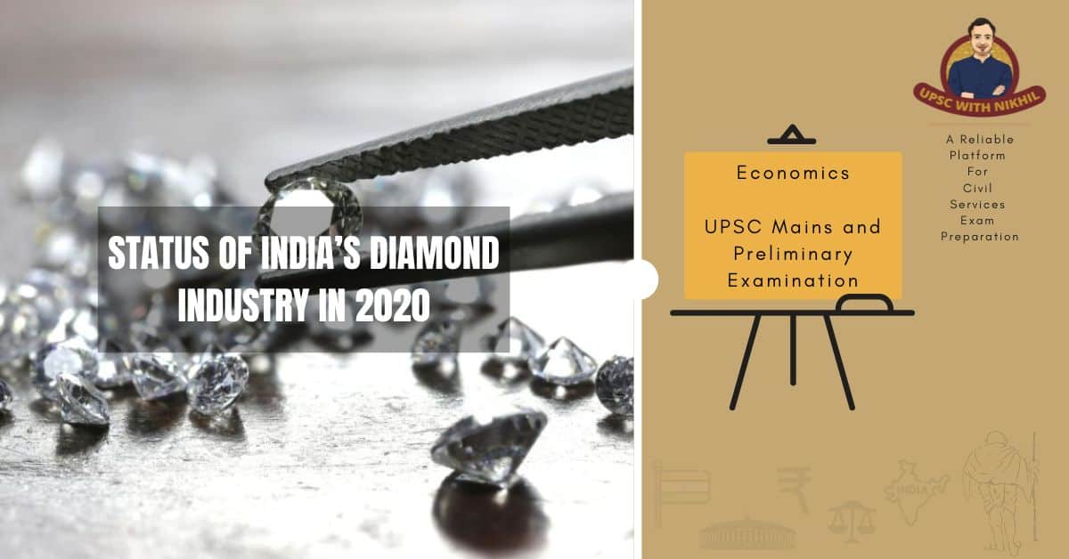 Status of India’s Diamond In