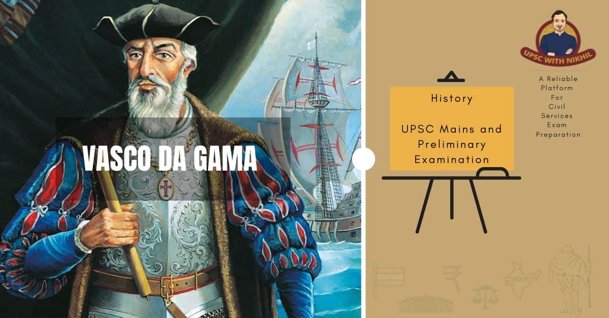 Vasco Da Gama UPSC 