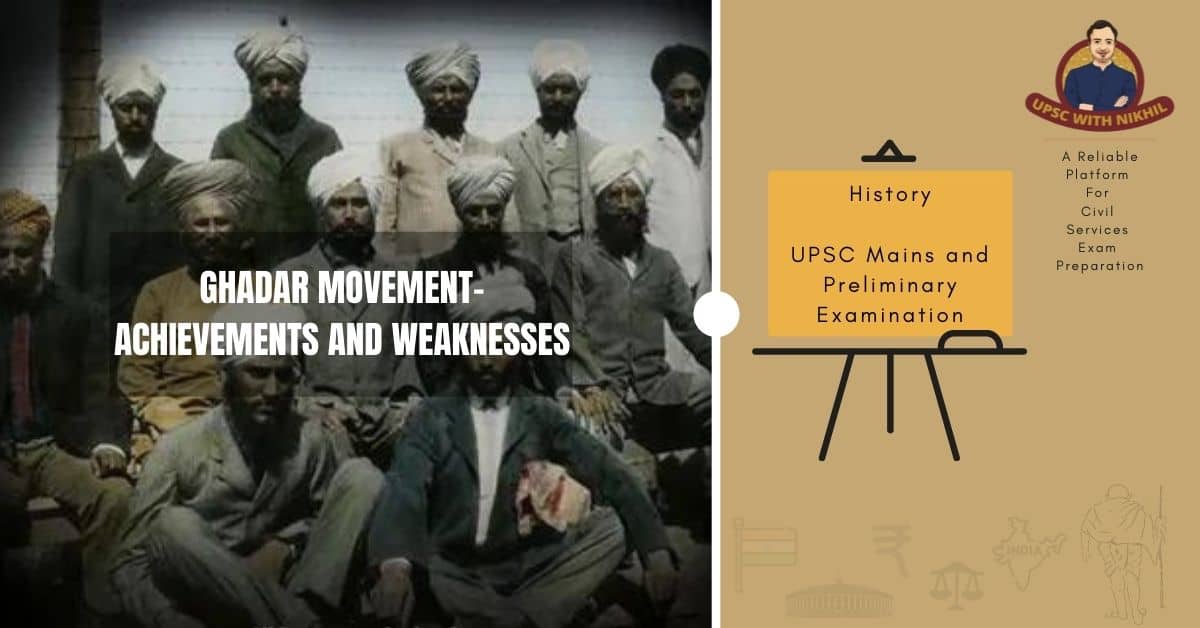 Ghadar Movement- Achievements 